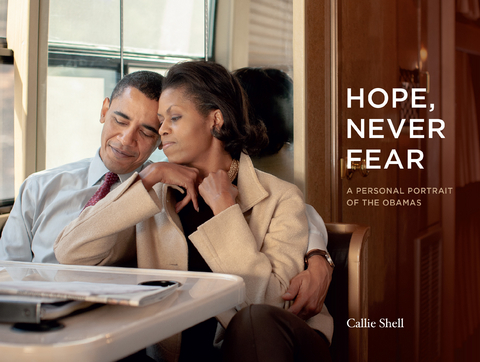 Hope, Never Fear -  Callie Shell