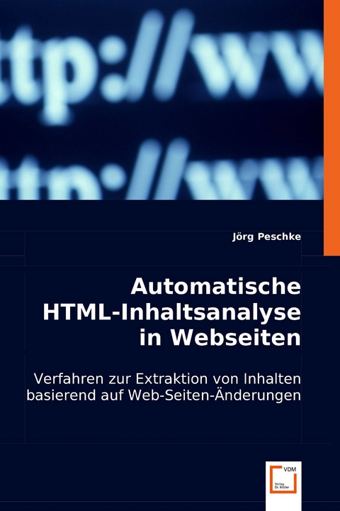 Automatische HTML-Inhaltsanalyse in Webseiten -  Jörg Peschke