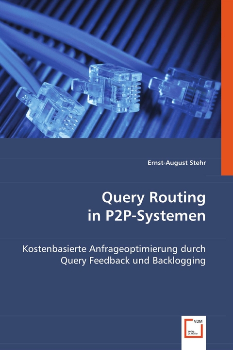 Query Routing in P2P-Systemen -  Ernst-August Stehr