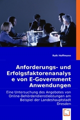 Anforderungs- und Erfolgsfaktorenanalyse von E-Government Anwendungen -  Raik Hoffmann