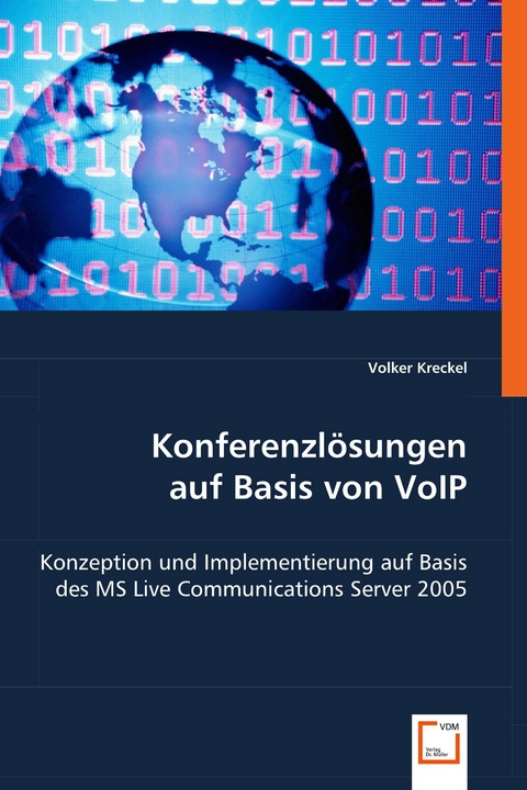 Konferenzl&ouml;sungen auf Basis von VoIP -  Volker Kreckel