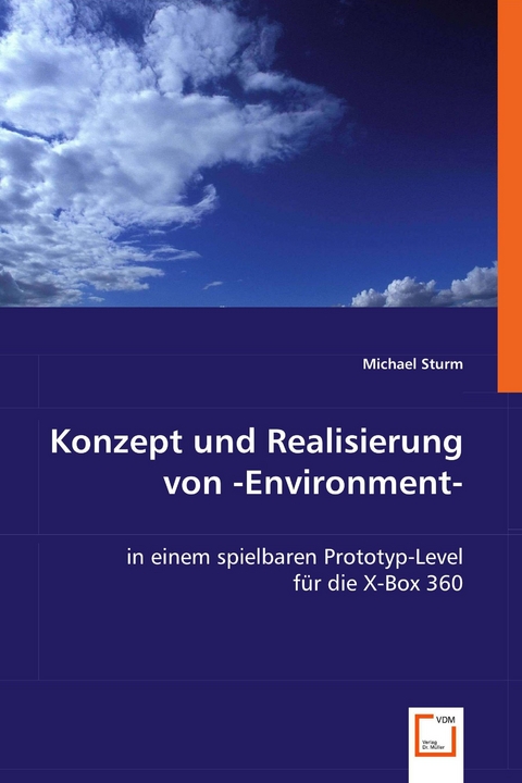 Konzept und Realisierung von -Environment- -  Michael Sturm