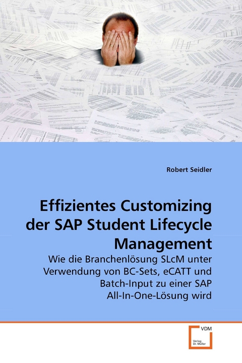 Effizientes Customizing der SAP Student Lifecycle Management -  Robert Seidler
