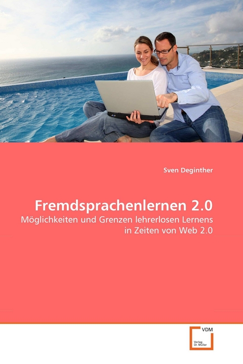 Fremdsprachenlernen 2.0 -  Sven Deginther