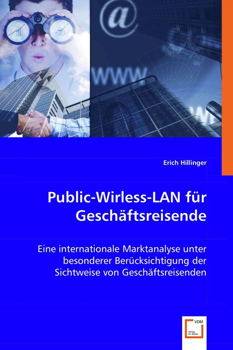 Public-Wirless-LAN für Geschäftsreisende -  Erich Hillinger