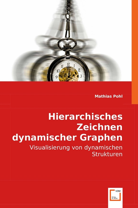 Hierarchisches Zeichnendynamischer Graphen -  Mathias Pohl