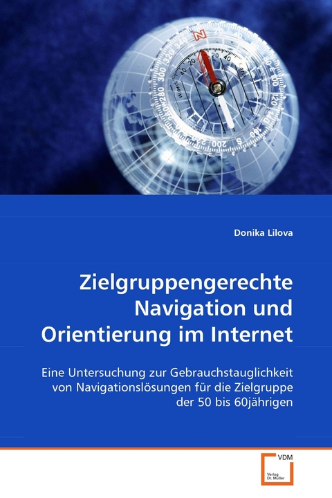 Zielgruppengerechte Navigation und Orientierung imInternet -  Donika Lilova