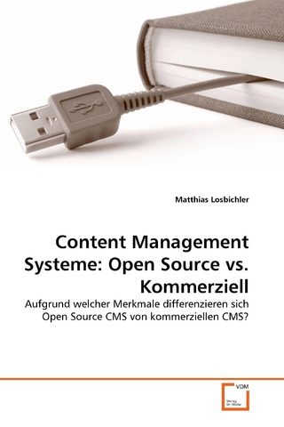 Content Management Systeme: Open Source vs. Kommerziell