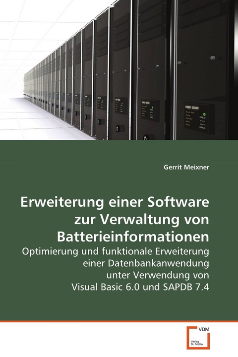 Erweiterung einer Software zur Verwaltung vonBatterieinformationen -  Gerrit Meixner
