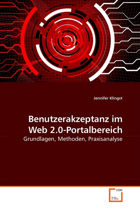 Benutzerakzeptanz im Web 2.0-Portalbereich -  Jennifer Klingst