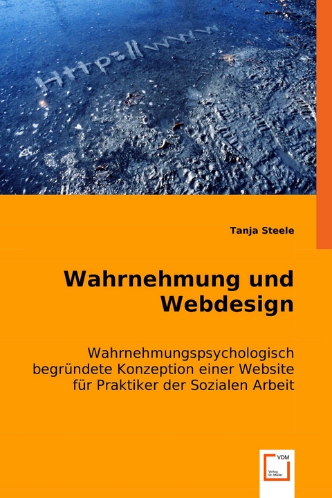 Wahrnehmung und Webdesign -  Tanja Steele