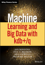 Machine Learning and Big Data with kdb+/q - Jan Novotny, Paul A. Bilokon, Aris Galiotos, Frederic Deleze
