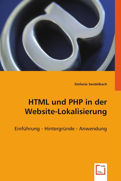 HTML und PHP in der Website-Lokalisierung -  Stefanie Sendelbach
