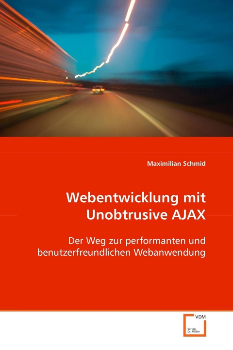 Webentwicklung mit Unobtrusive AJAX -  Maximilian Schmid