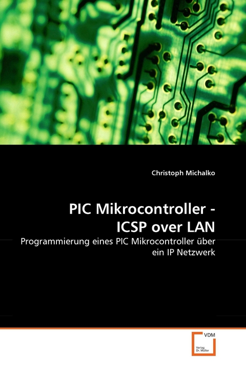 PIC Mikrocontroller - ICSP over LAN -  Christoph Michalko