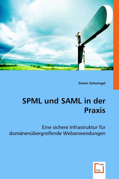 SPML und SAML in der Praxis -  Simon Schwingel