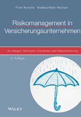 Risikomanagement in Versicherungsunternehmen - Frank Romeike, Matthias M&uuml;ller-Reichart