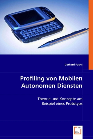 Profiling von Mobilen Autonomen Diensten