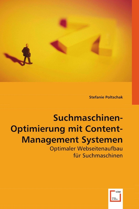Suchmaschinen-Optimierung mit Content-Management Systemen -  Stefanie Poltschak