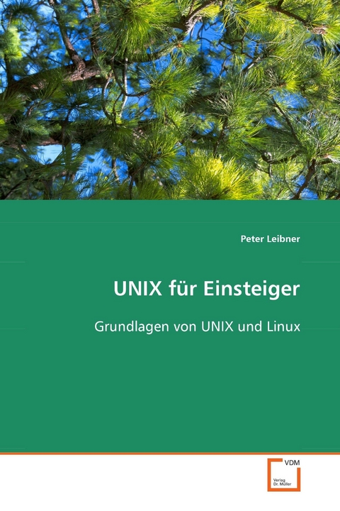 UNIX für Einsteiger -  Peter Leibner