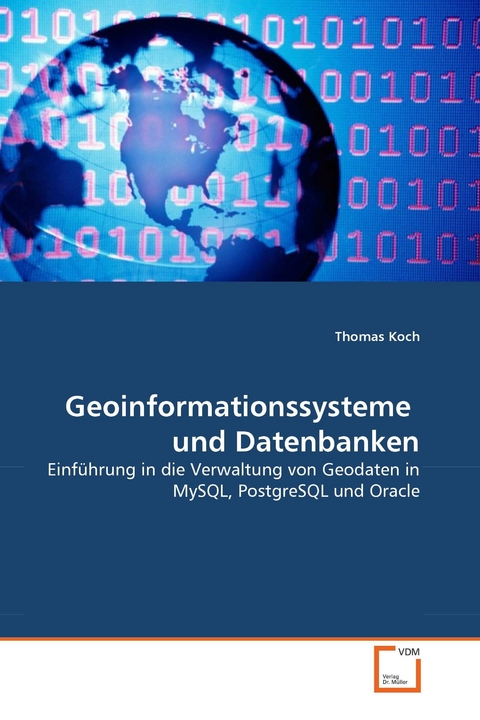 Geoinformationssysteme  und Datenbanken -  Thomas Koch