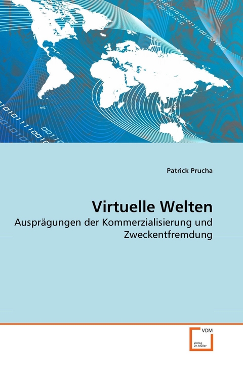 Virtuelle Welten -  Patrick Prucha