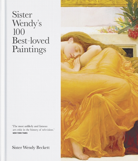 Sister Wendy's 100 Best-loved Paintings - Wendy Beckett