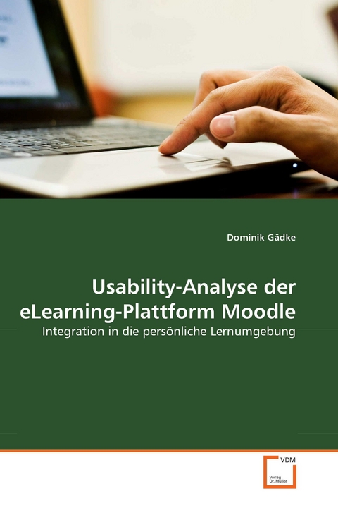 Usability-Analyse der eLearning-Plattform Moodle -  Dominik Gädke