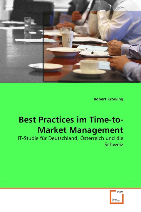 Best Practices im Time-to-Market Management -  Robert Kr&ouml;wing