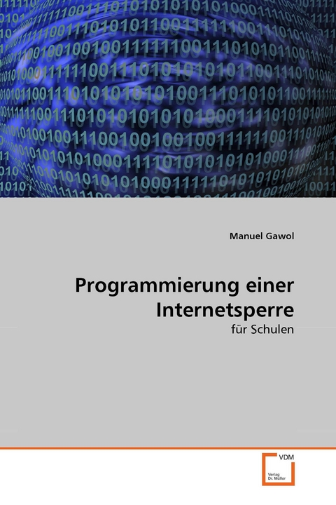 Programmierung einer Internetsperre -  Manuel Gawol