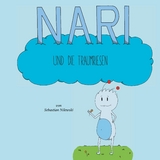 Nari und die Traumriesen - Sebastian Nilewski