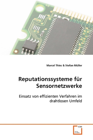 Reputationssysteme für Sensornetzwerke