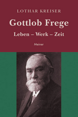 Gottlob Frege - Lothar Kreiser