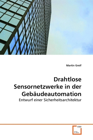 Drahtlose Sensornetzwerke in der Gebäudeautomation