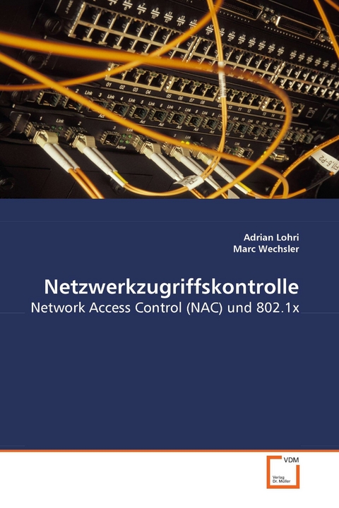 Netzwerkzugriffskontrolle -  Adrian Lohri