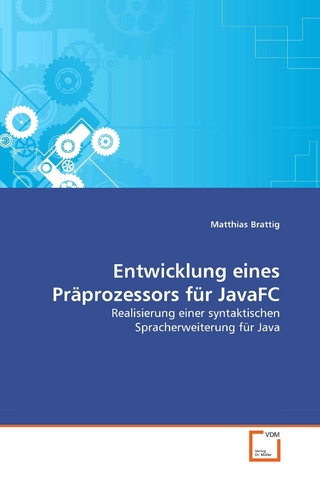 Entwicklung eines Präprozessors für JavaFC