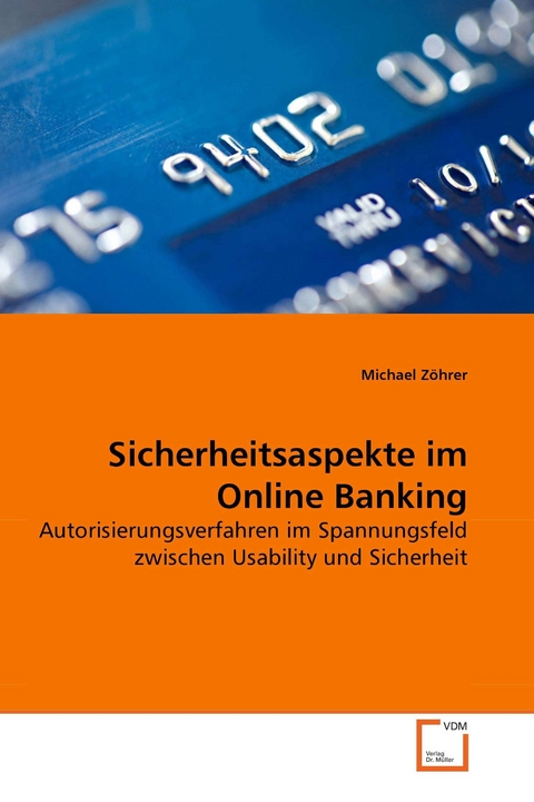 Sicherheitsaspekte im Online Banking -  Michael Zöhrer