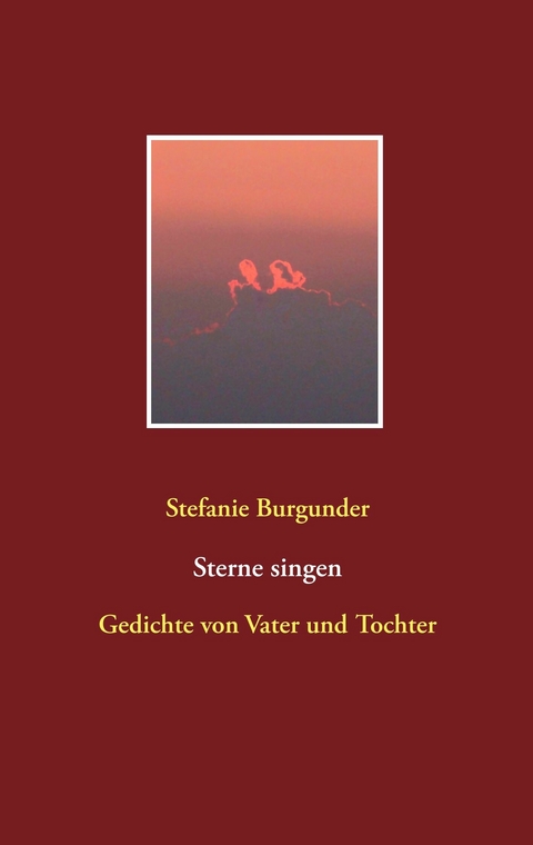 Sterne singen - Stefanie Burgunder