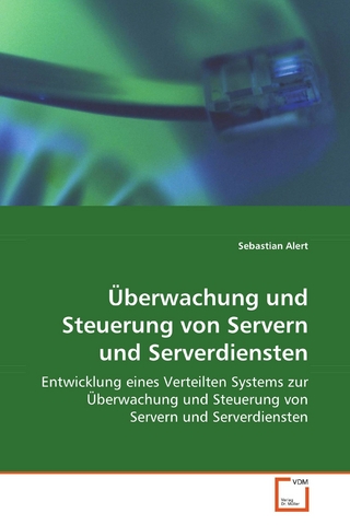 Überwachung und Steuerung von Servern und Serverdiensten