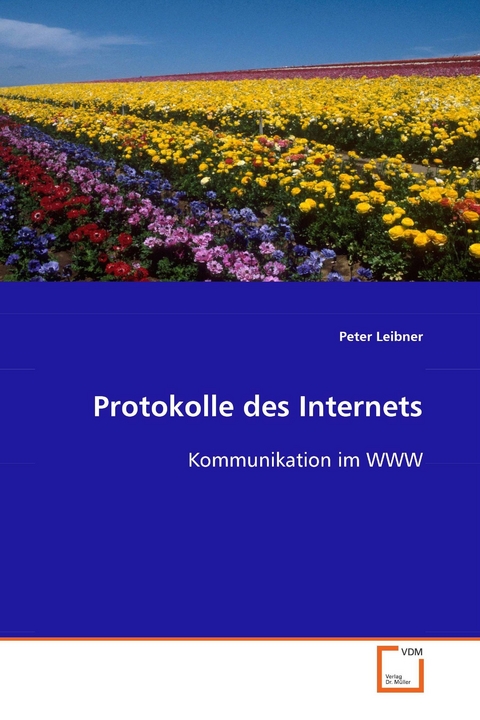 Protokolle des Internets -  Peter Leibner