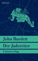 Der Jadereiter - John Burdett