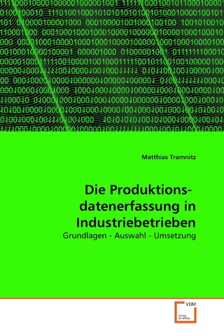 Die Produktions-   datenerfassung in Industriebetrieben