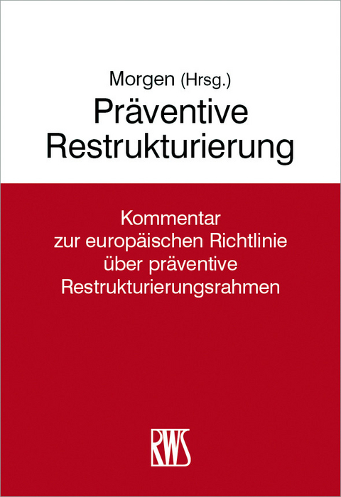 Pr&auml;ventive Restrukturierung - 
