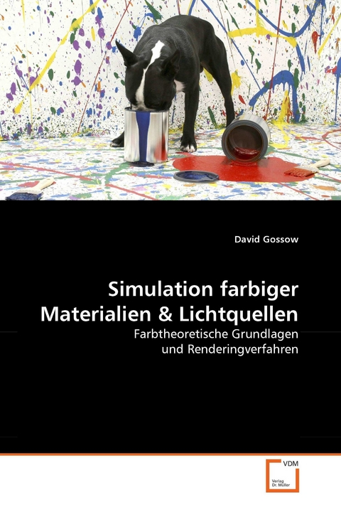 Simulation farbiger Materialien & Lichtquellen -  David Gossow