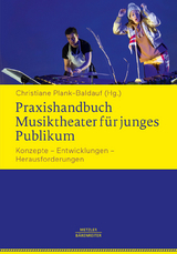 Praxishandbuch Musiktheater f&uuml;r junges Publikum - 