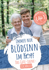 Immer nur Bl&ouml;dsinn im Kopf - Christian Kr&ouml;mer, Oma Lisbeth, Michelle Schrenk