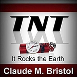 TNT - Claude M. Bristol