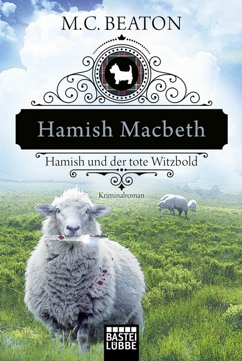 Hamish Macbeth und der tote Witzbold -  M. C. Beaton