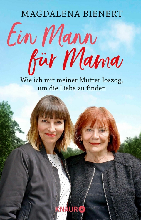Ein Mann f&uuml;r Mama - Magdalena Bienert