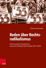 Reden &uuml;ber Rechtsradikalismus -  Clemens Gussone
